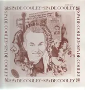 Spade Cooley - The Best Of The Spade Cooley Transcribed Shows