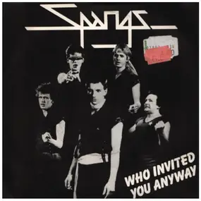 Spangs - Who Invited You Anyway