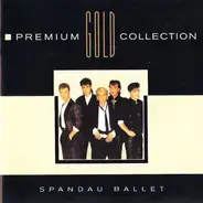 Spandau Ballet - Premium Gold Collection