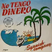 Spanish Company - No Tengo Dinero