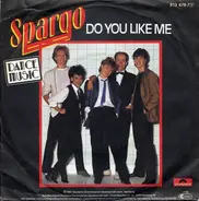 Spargo - Do You Like Me