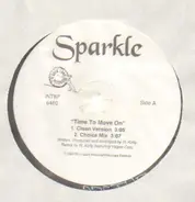 Sparkle - Time To Move On