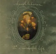 Sparklehorse - It's a Wonderful Life