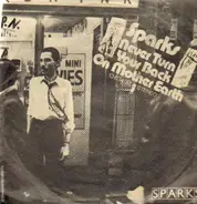 Sparks - Never Turn Your Back On Mother Earth / Alabamy Right