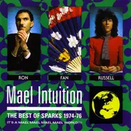 Sparks - Mael Intuition (The Best Of Sparks 1974-76)
