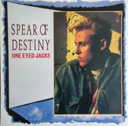 Spear Of Destiny - One Eyed Jacks