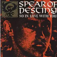 Spear Of Destiny - So In Love With You