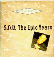 Spear Of Destiny - S.O.D. The Epic Years