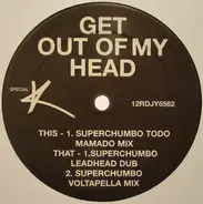 Special K - Get Out Of My Head