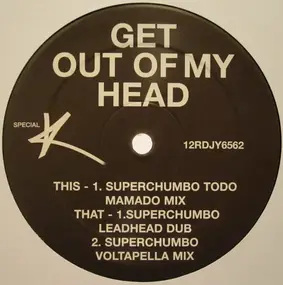 special-k - Get Out Of My Head