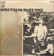Spectrum - Spectrum Part One