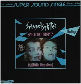 Spiegelsplitter - Spiegelsplitterspitz / Pillemann