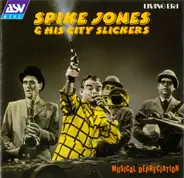 Spike Jones And His City Slickers - Musical Depreciation