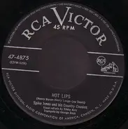 Spike Jones And His Country Cousins - Hot Lips / Hotter Than A Pistol