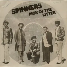 The Spinners - Pick of the Litter