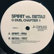 Spirit vs. Beta 2 - C-Dub, Chapter 1