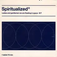 Spiritualized - Ladies and Gentleman we are floating in the space