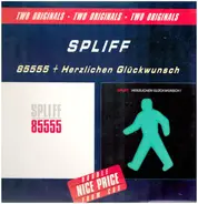 Spliff - 85555 / Herzlichen Glückwunsch