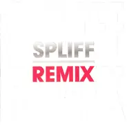 Spliff - Spliff Remix