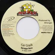 Spragga Benz - Car Crash