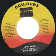 Spragga Benz / Sugar Slick - Love Rasta / Anything You Want