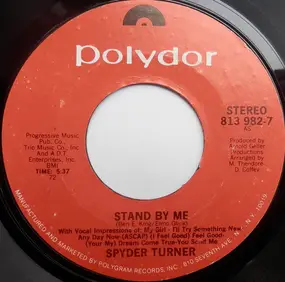 Spyder Turner - Stand By Me / Hang On In There Baby