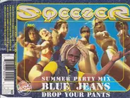 Sqeezer - Blue Jeans (Drop Your Pants) (Summer Party Mix)