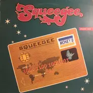 Squeegee - Money B / Vibes & Visions