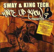 Sway & King Tech , Crooked I - Wake Up Show Freestyles Vol. 7 / Murdering MC's