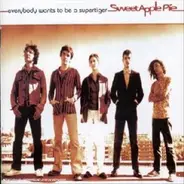 Sweet Apple Pie - Everybody Wants to Be a Supertiger