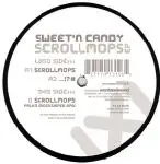 Sweet N Candy - Scrollmops Ep / Incl. Falko Brocksieper