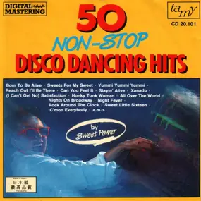 Sweet Power - 50 Non-Stop Disco Dancing Hits