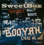 Sweetbox Featuring Tempest - Booyah (Here We Go)