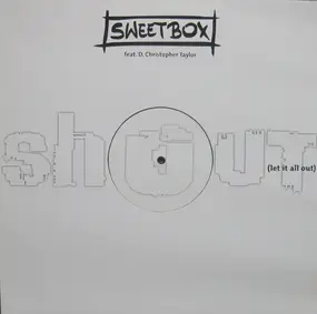 Sweetbox - Shout (Let It All Out)