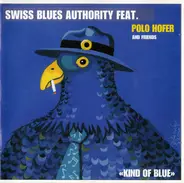 Swiss Blues Authority Feat. Polo Hofer - Kind Of Blue