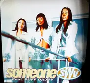 SWV Featuring Puff Daddy - Someone