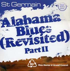 St. Germain - Alabama Blues (Revisited) Part II