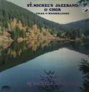 St. Michael's Jazzband & Die Bergblick Swingers - Volks- und Wanderlieder