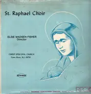 St. Raphael Choir - Christ Episcopal Church, Toms River, N.J. 08753