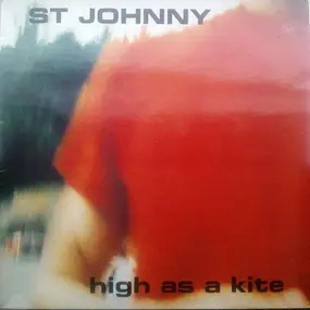 St. Johnny - High as a Kite