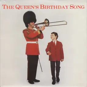 The Band Of The Grenadier Guards - The Queen's Birthday Song