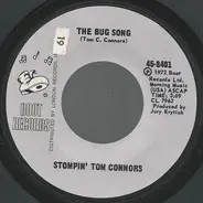 Stompin' Tom Connors - The Bug Song / I Can Still Face The Moon