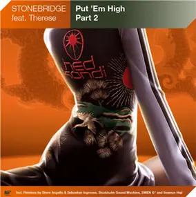 StoneBridge - Put 'Em High