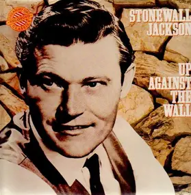 Stonewall Jackson - Up Against the Wall