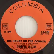 Stonewall Jackson - Big House On The Corner / B. J. The D. J.