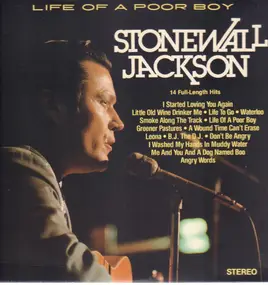 Stonewall Jackson - Life Of A Poor Boy
