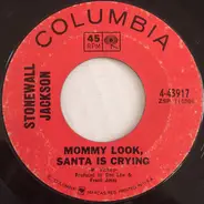 Stonewall Jackson - Mommy Look, Santa Is Crying / Blue Christmas