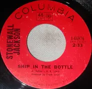 Stonewall Jackson - Ship In The Bottle