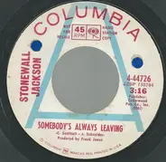 Stonewall Jackson - Somebody's Always Leaving