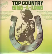 Stonewall Jackson, Johnny Cash, Carl Smith, a. o. - Top Country Sing - A - Long